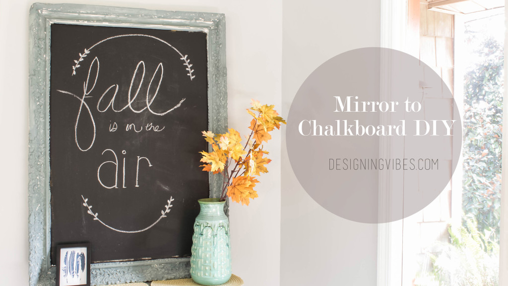 mirror to chalkboard diy