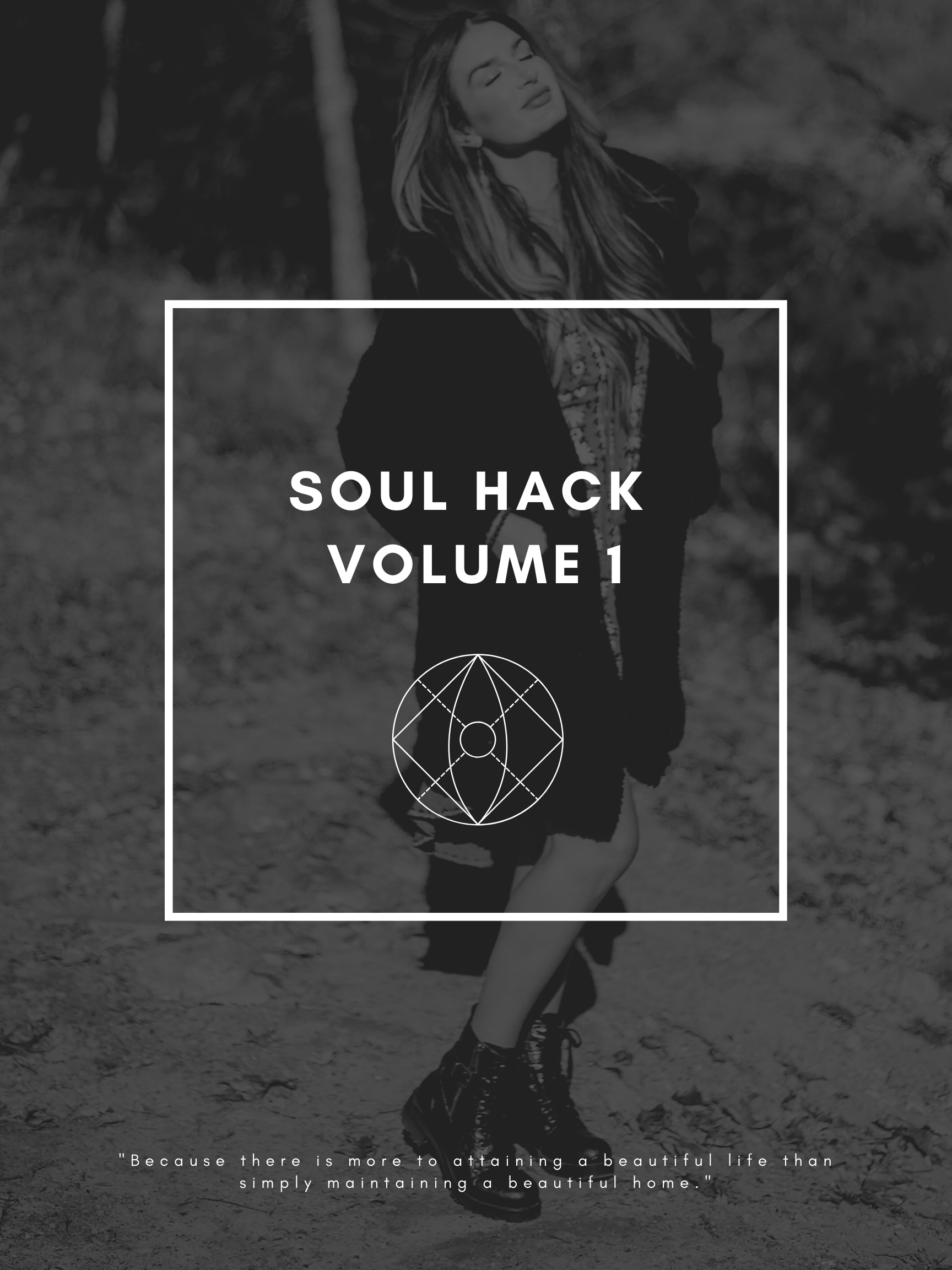 Introducing My New Blog Series- Soul Hacks