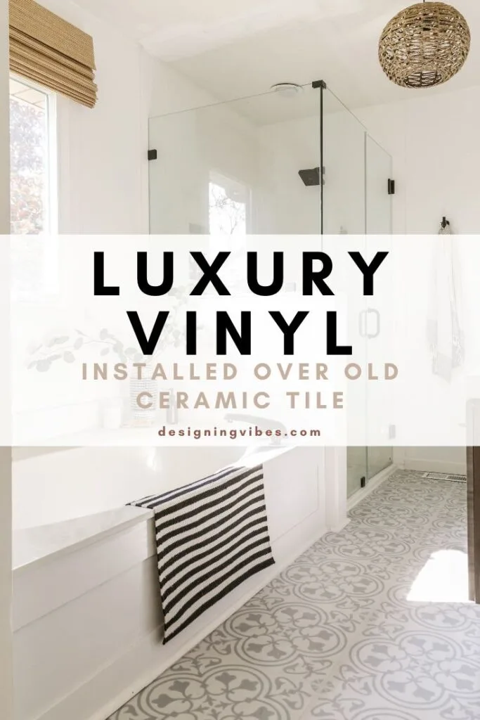 luxury vinyl plank put over old ceramic tile