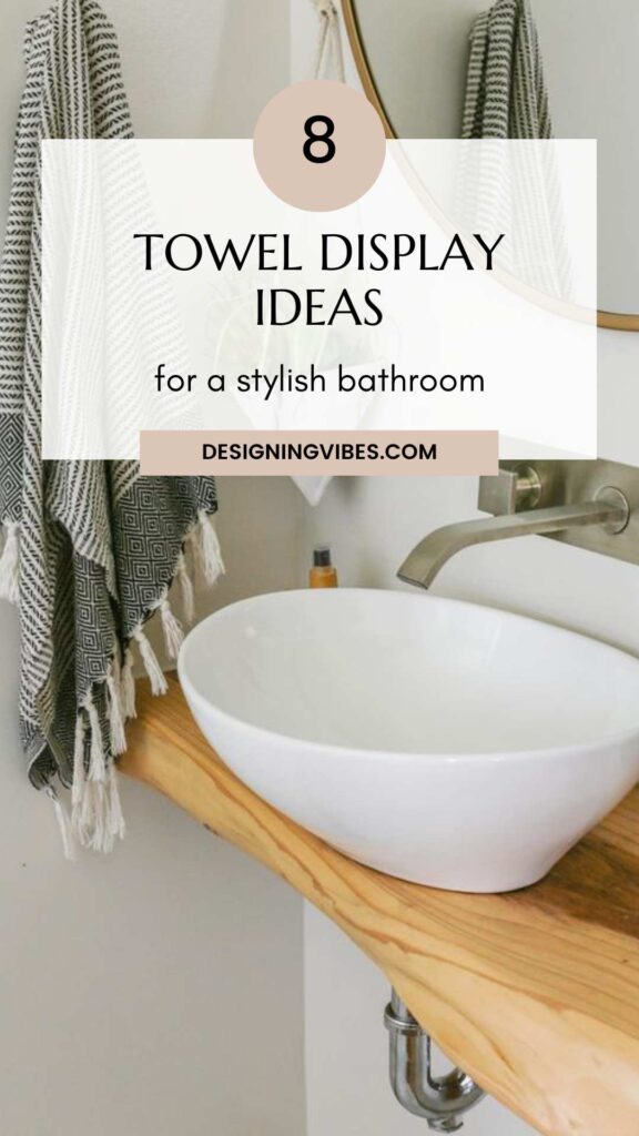 bathroom towel storage and display ideas