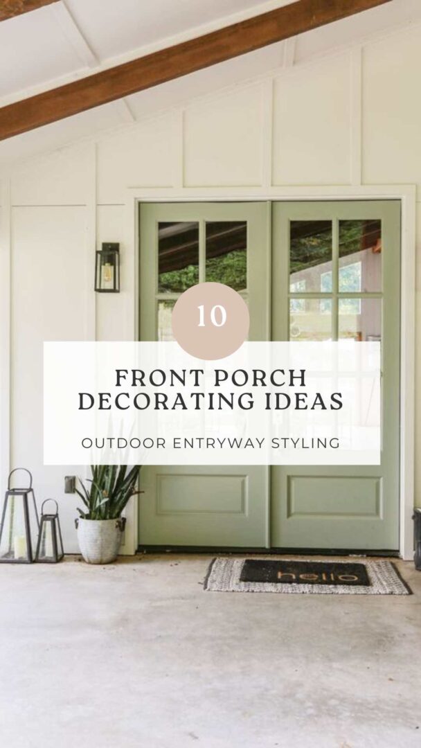10 Most Charming Outdoor Entryway Decorating Ideas and Tips