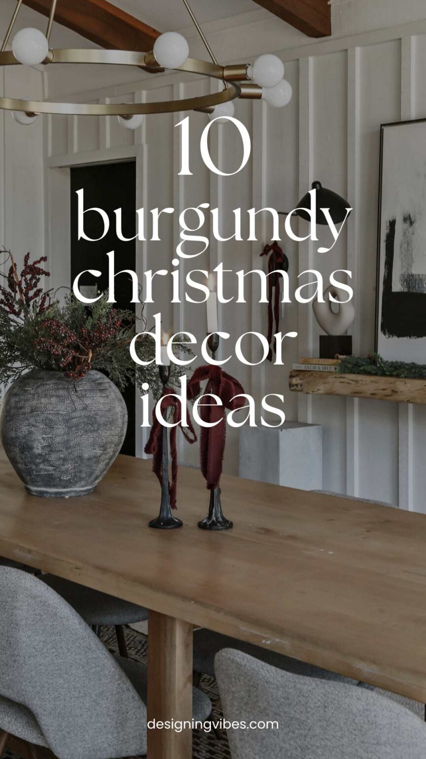 10 Burgundy Christmas Decorating Ideas That Feel Fresh (Not Dated)