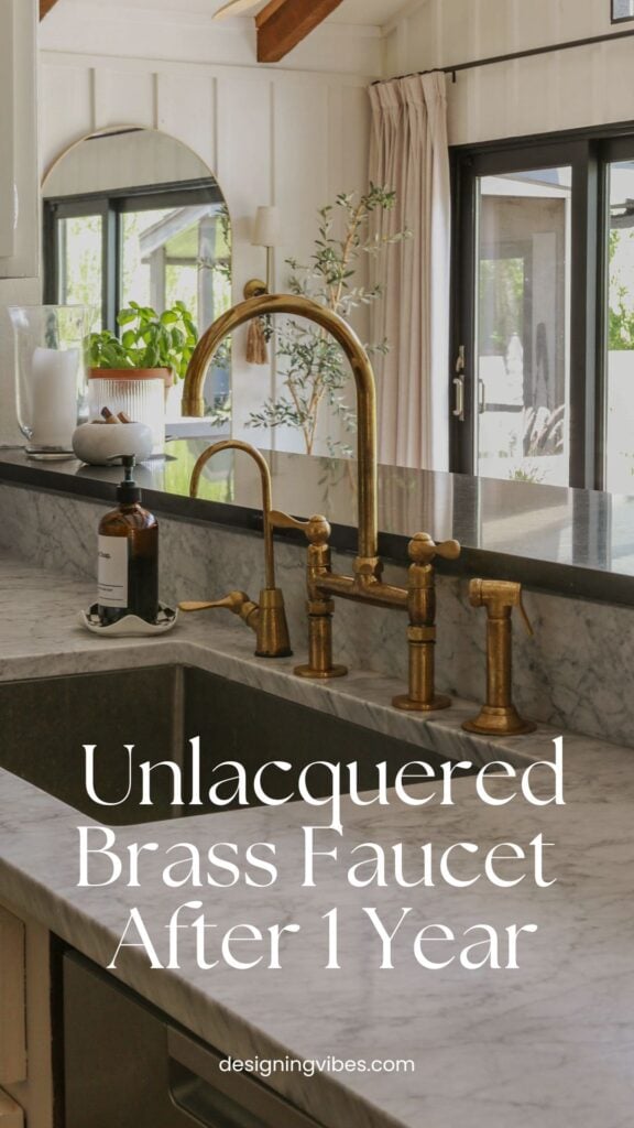 Unlacquered Brass Faucet in Kitchen After 1 Year- showing patina